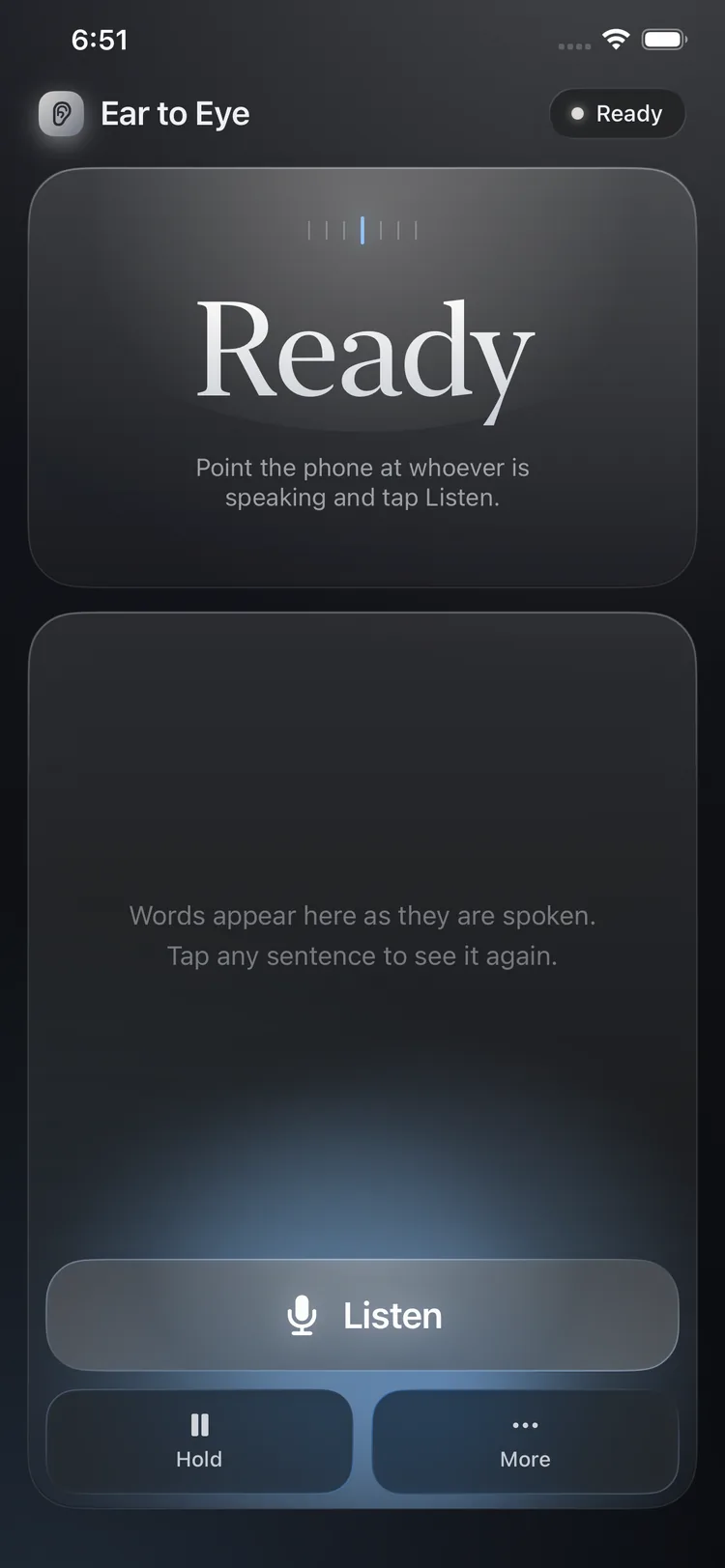 Ear to Eye ready screen